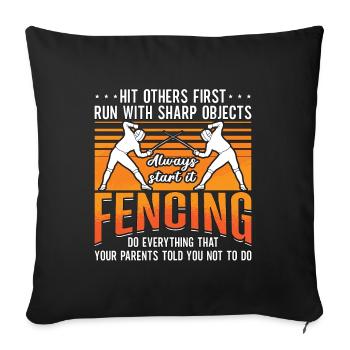 Fencing Hit Others First Retro Epee Fighter Fencer - Sofa pillowcase 17,3'' x 17,3'' (45 x 45 cm) - black - Front