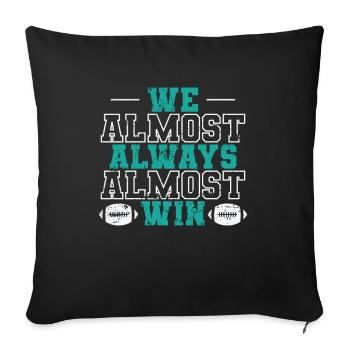 Nous gagnons presque toujours le football américain - Housse de coussin décorative 45 x 45 cm - noir - Devant