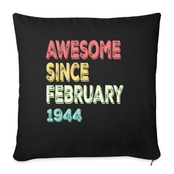 Génial depuis février 1944 - Housse de coussin décorative 45 x 45 cm - noir - Devant