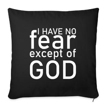I am not afraid except of God - Sofa pillowcase 17,3'' x 17,3'' (45 x 45 cm) - black - Front