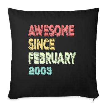 Génial depuis février 2003 - Housse de coussin décorative 45 x 45 cm - noir - Devant