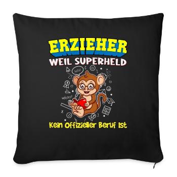 Erzieher Weil Superheld Kein Offizieller Beruf Ist - Sofakissenbezug 45 x 45 cm - Schwarz - Vorne