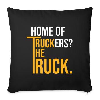 La maison des camionneurs? Le camion. - Housse de coussin décorative 45 x 45 cm - noir - Devant