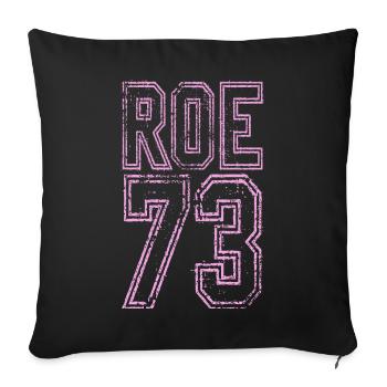 Women A Choice & Defend Roe v Wade 1973 - Sofa pillowcase 17,3'' x 17,3'' (45 x 45 cm) - black - Front