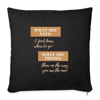 Show me the way, man! - Sofa pillowcase 17,3'' x 17,3'' (45 x 45 cm) - black - Front