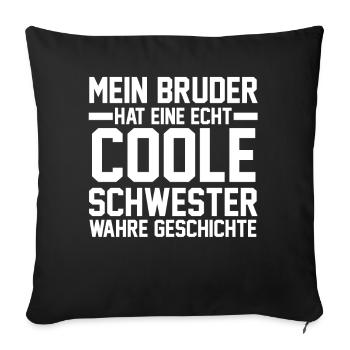 Geschwister Familie Schwestern Schwester - Sofakissenbezug 45 x 45 cm - Schwarz - Vorne