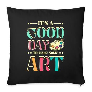 C'est une bonne journée pour faire de l'art - Housse de coussin décorative 45 x 45 cm - noir - Devant