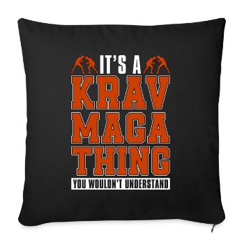 Krav Maga It's A Krav Maga Thing Military Fighter - Sofakissenbezug 45 x 45 cm - Schwarz - Vorne