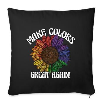 Make Colors Great Again Colorful World Hippie Colors - Sofa pillowcase 17,3'' x 17,3'' (45 x 45 cm) - black - Front