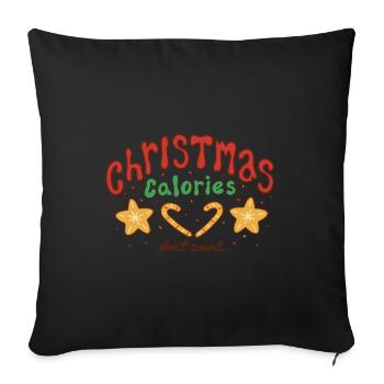 Weihnachten - Christmas calories don't count - Sofakissenbezug 45 x 45 cm - Schwarz - Vorne
