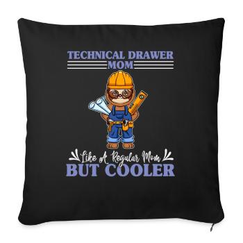 Technical Drawer Mom Like A Regualr Mom But Cooler - Sofakissenbezug 45 x 45 cm - Schwarz - Vorne