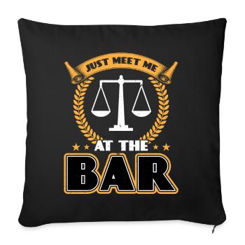 Treffen Sie Mich Einfach In Der Bar - Jurastudent - Sofakissenbezug 45 x 45 cm - Schwarz - Vorne