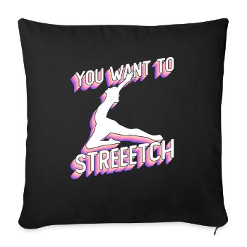 You Want To Streeetch - danseur de ballet - Housse de coussin décorative 45 x 45 cm - noir - Devant