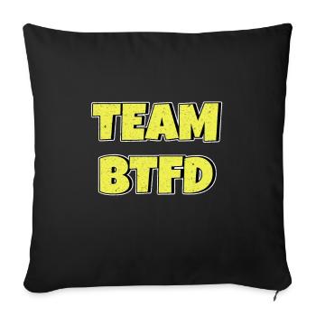 Team BTFD Buy The Dip Crypto Stonk Meme Funny - Sofa pillowcase 17,3'' x 17,3'' (45 x 45 cm) - black - Front