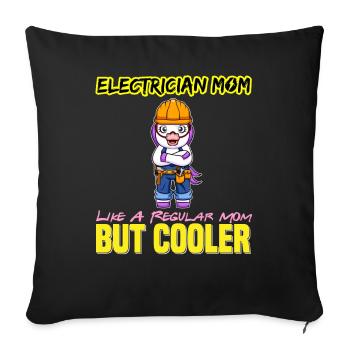 Electrician Mom Like A Regualr Mom But Cooler - Sofa pillowcase 17,3'' x 17,3'' (45 x 45 cm) - black - Front