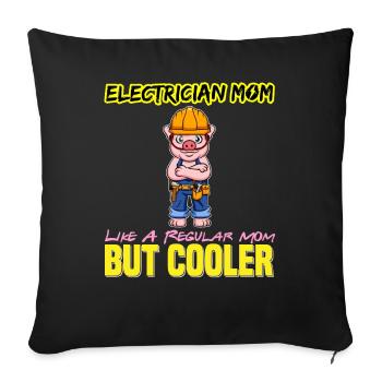 Electrician Mom Like A Regualr Mom But Cooler - Sofa pillowcase 17,3'' x 17,3'' (45 x 45 cm) - black - Front