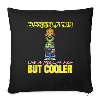 Electrician Mom Like A Regualr Mom But Cooler - Sofa pillowcase 17,3'' x 17,3'' (45 x 45 cm) - black - Front
