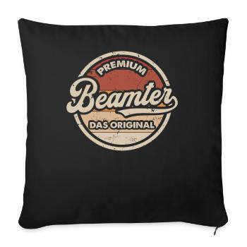 Beamter Original Beamtin Beamte - Sofakissenbezug 45 x 45 cm - Schwarz - Vorne
