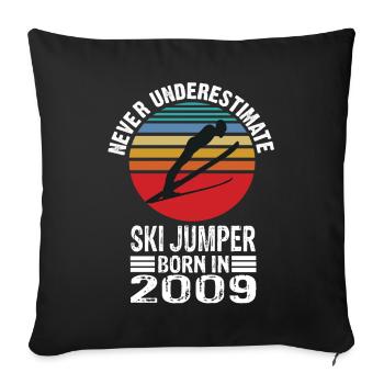 Ne sous-estimez jamais le sauteur à ski né en 2009 - Housse de coussin décorative 45 x 45 cm - noir - Devant