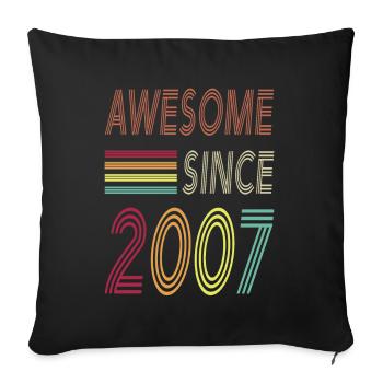Awesome since 2007 - Sofakissenbezug 45 x 45 cm - Schwarz - Vorne