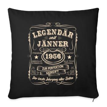 Legenden Jänner 1956 Geboren Jahrgang 1956 - Sofakissenbezug 45 x 45 cm - Schwarz - Vorne