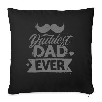 Daddest Dad Ever Funny Fathers Day With Moustache - Sofa pillowcase 17,3'' x 17,3'' (45 x 45 cm) - black - Front