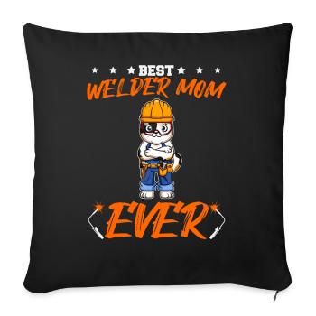Best Welder Mom Ever Metal Work Crafts Mother - Sofa pillowcase 17,3'' x 17,3'' (45 x 45 cm) - black - Front