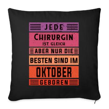 Krankenhaus Arzt Geburtstag Oktober geboren - Sofakissenbezug 45 x 45 cm - Schwarz - Vorne