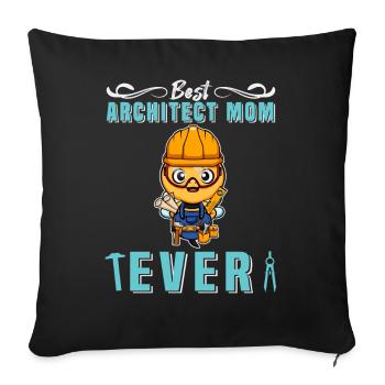 Best Architect Mom Ever Technical Drawing Mother - Sofa pillowcase 17,3'' x 17,3'' (45 x 45 cm) - black - Front