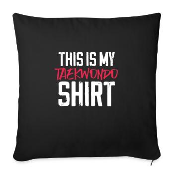 Taekwondo Tae Kwon Do Martial Arts Gift - Sofa pillowcase 17,3'' x 17,3'' (45 x 45 cm) - black - Front