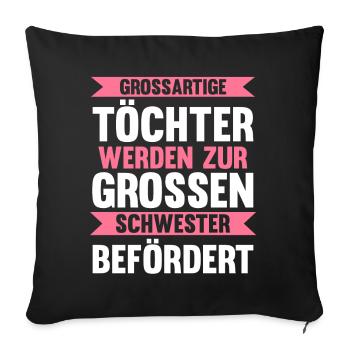 Geschwister Familie Schwestern Schwester - Sofakissenbezug 45 x 45 cm - Schwarz - Vorne