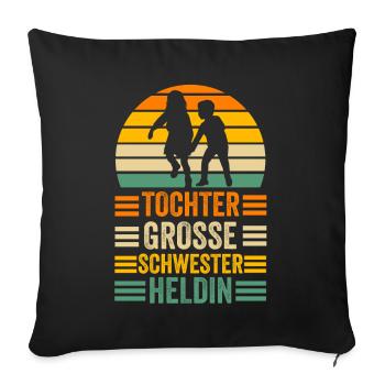 Geschwister Familie Schwestern Schwester - Sofakissenbezug 45 x 45 cm - Schwarz - Vorne
