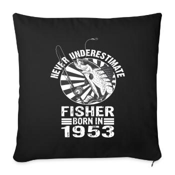 Ne sous-estimez jamais Fisher né en 1953 - Housse de coussin décorative 45 x 45 cm - noir - Devant