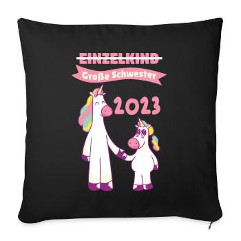 Schwester 2023 Einhorn Werdende Schwester - Sofakissenbezug 45 x 45 cm - Schwarz - Vorne