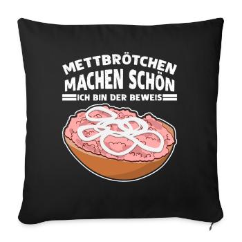 Mettigel Hackfleisch Mett Mettbrötchen - Sofakissenbezug 45 x 45 cm - Schwarz - Vorne