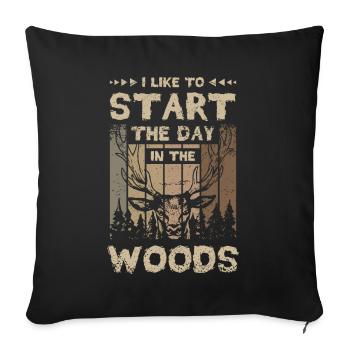I like to start the day in the woods - Sofa pillowcase 17,3'' x 17,3'' (45 x 45 cm) - black - Front