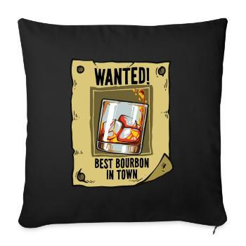 Wanted Poster Best Bourbon Drinking Quote Magic Br - Sofa pillowcase 17,3'' x 17,3'' (45 x 45 cm) - black - Front