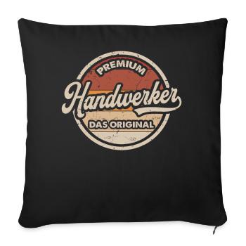 Handwerker Original Handwerk Lustiges Heimwerker - Sofakissenbezug 45 x 45 cm - Schwarz - Vorne