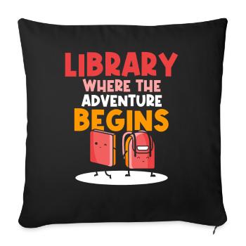 Library Where the adventure begins Librarian - Sofa pillowcase 17,3'' x 17,3'' (45 x 45 cm) - black - Front