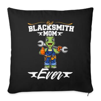 Best Blacksmith Mom Ever Metal Work Forge Hammer - Sofa pillowcase 17,3'' x 17,3'' (45 x 45 cm) - black - Front