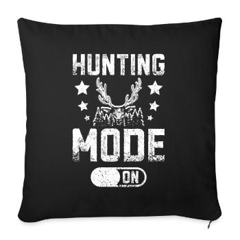 Hunting mode on - Sofa pillowcase 17,3'' x 17,3'' (45 x 45 cm) - black - Front