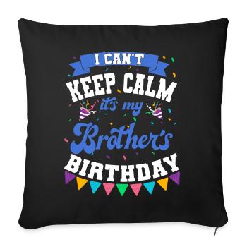 It's my brother's birthday party - Sofa pillowcase 17,3'' x 17,3'' (45 x 45 cm) - black - Front