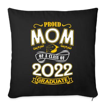 Proud mother of the graduating class of 2022 - Sofa pillowcase 17,3'' x 17,3'' (45 x 45 cm) - black - Front