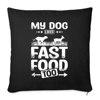 Hunting Dog my dog likes fast food too - Sofa pillowcase 17,3'' x 17,3'' (45 x 45 cm) - black - Front