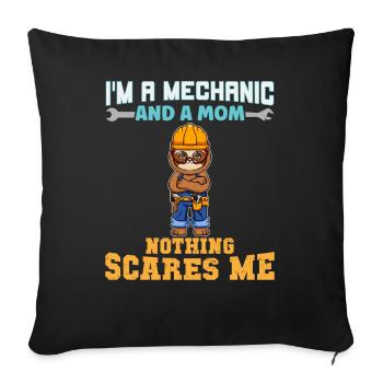 I'm A Mechanic And A Mom Nothing Scares Me - Sofakissenbezug 45 x 45 cm - Schwarz - Vorne