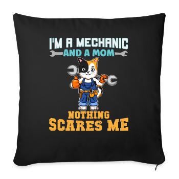 I'm A Mechanic And A Mom Nothing Scares Me - Sofakissenbezug 45 x 45 cm - Schwarz - Vorne