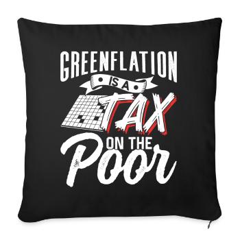 L’inflation verte est une taxe pour les pauvres Vert - Housse de coussin décorative 45 x 45 cm - noir - Devant