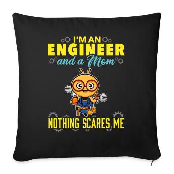 I'm An Engineer And A Mom Nothing Scares Me - Sofa pillowcase 17,3'' x 17,3'' (45 x 45 cm) - black - Front