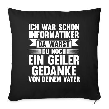 Programmierer IT Fachmann Informatiker Informatik - Sofakissenbezug 45 x 45 cm - Schwarz - Vorne