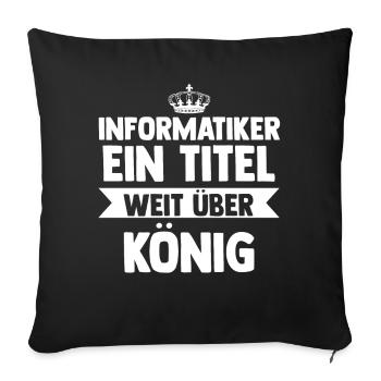 IT Fachmann Informatik Programmierer Informatiker - Sofakissenbezug 45 x 45 cm - Schwarz - Vorne